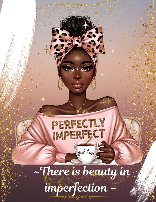 There is beauty in imperfection